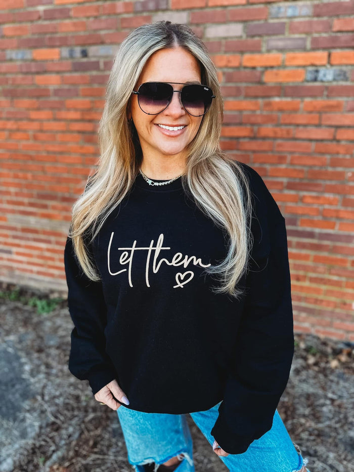 Let them sweatshirt pre-order